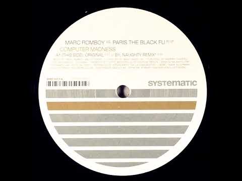 Marc Romboy vs  Paris The Black Fu – Computer Madness (Original)
