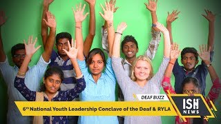 6th National Youth Leadership Conclave of the Deaf & RYLA.