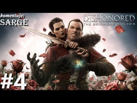 Zagrajmy w Dishonored: The Brigmore Witches DLC odc. 4 - Nabrzeże i Wakefield