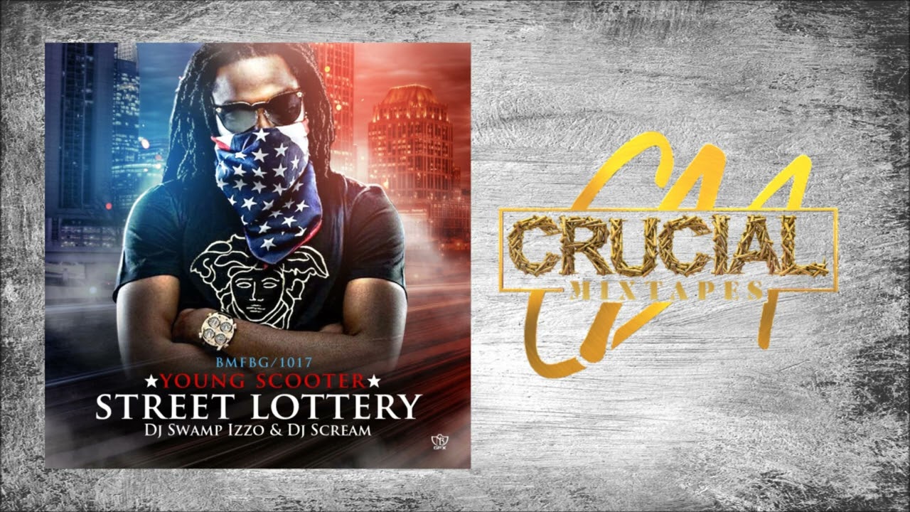 Young Scooter - Street Lottery [Full Mixtape] [2013]