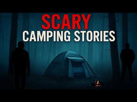 We Should’ve Never Camped Here… TRUE Scary Camping Stories Deep in the Woods