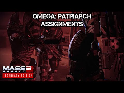 Mass Effect 2: Legendary Edition | Assignments 24 - Omega: Patriarch