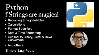 Python: f Strings are Magical