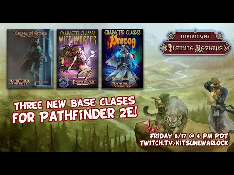 Infiknight Reviews: Nanocyte, Witchwarper, and Precog for Pathfinder2e!