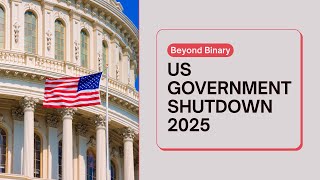 US Government Shutdown 2025 Explained: Causes, Impacts & What Happens Next | Beyond Binary