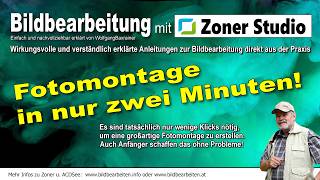 Fotomontage in 2 Minuten mit Zoner Studio