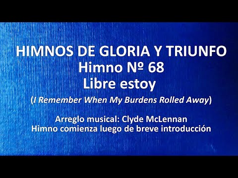 Himnos de Gloria  Nº 68 - Libre estoy