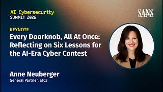 Keynote: Every Doorknob, All At Once: AI Cyber Lessons