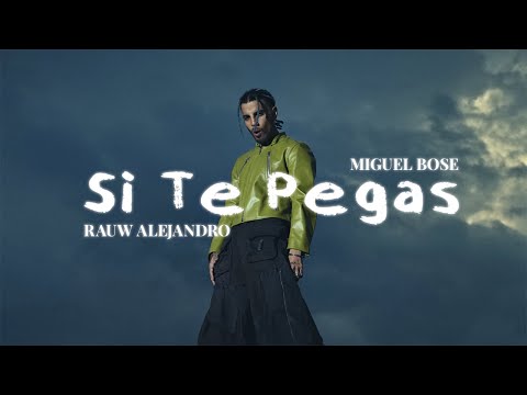 Rauw Alejandro, Miguel Bose - SI TE PEGAS 🔥|| LETRA