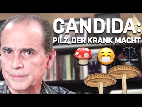 #1178 Candida Albicans: Ein Pilz, der krank macht und dick macht