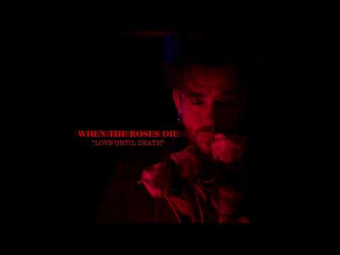 When The Roses Die - VAMPIRE