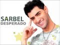 Sarbel - Desperado (HQ audio & lyrics on screen ...
