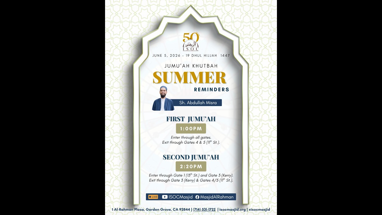 Friday Khutbah - "Summer Reminders" | June 5 2026