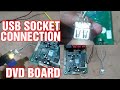 DVD MOTHER BOARD USB SOCKET CONNECTION