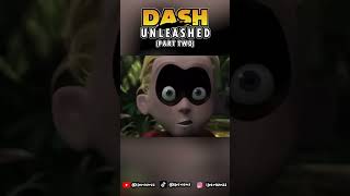 Dash Unleashed (Part TWO) #dreamworks #incredibles #unleashed #sonic #sega #animation #cartoon #hero