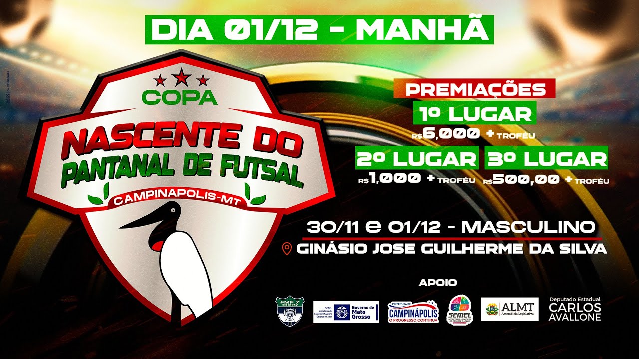AO VIVO - COPA NASCENTE DO PANTANAL DE FUTSAL - DIA 01/12 MANHÃ