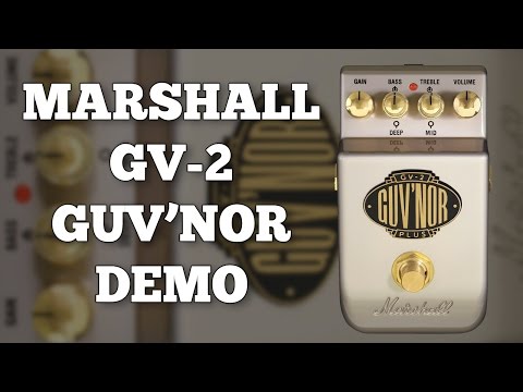 Marshall GV-2 Guv'nor Plus Demo