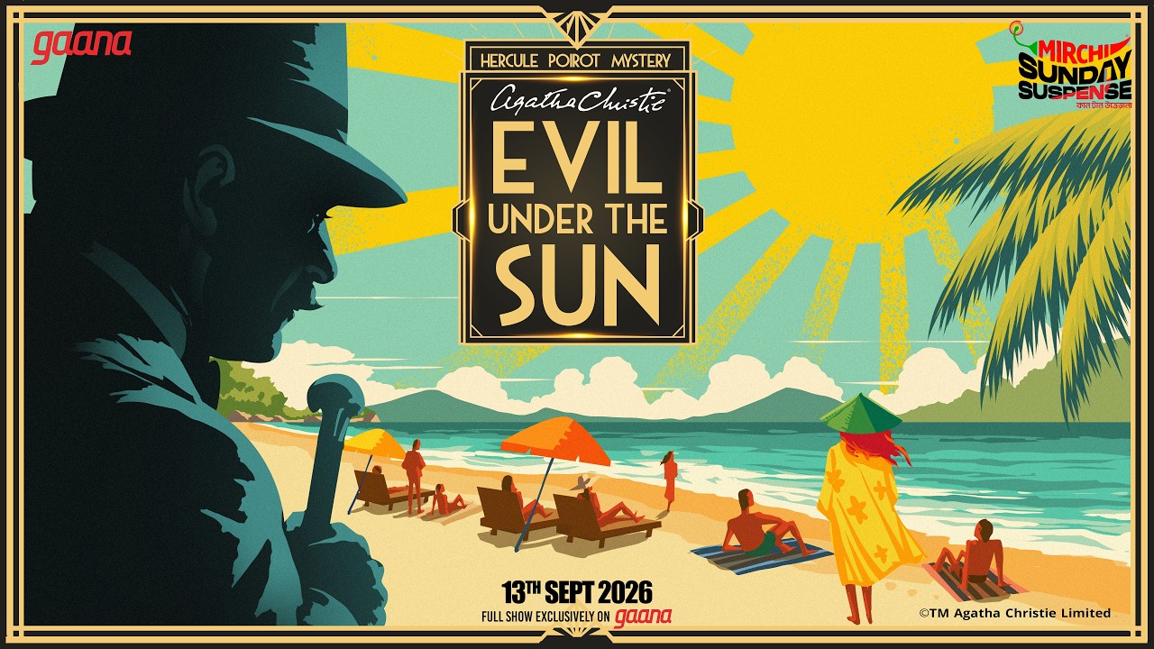 Sunday Suspense | Evil Under The Sun | Agatha Christie | Hercule Poirot | Mirchi Bangla