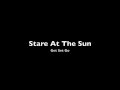 Stare at the Sun - Get Set Go 