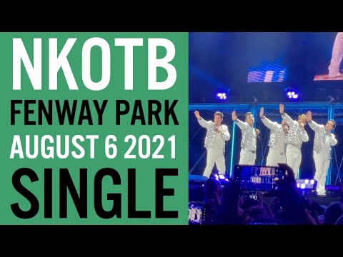 NKOTB Single Fenway Park Boston, MA August 6, 2021