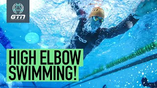 Freestyle Swimming Technique: What Is High Elbow Swimming?