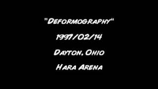 Deformography | Dayton, OH | 1997/02/14