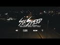 Kyle The Hooligan Six Speed Official Music Video