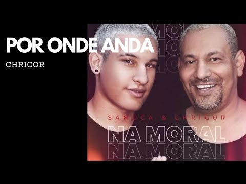 Veja por onde anda o cantor Chrigor