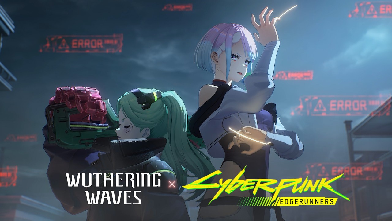 Wuthering Waves &times; Cyberpunk: Edgerunners Collaboration Preview | Good morning, Solaris! - YouTube