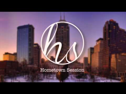 Hometown Session