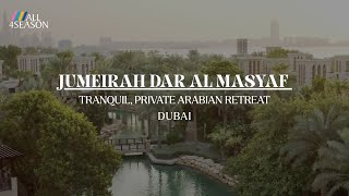 Jumeirah Dar Al Masyaf | Timeless Arabian Luxury with All 4 Season