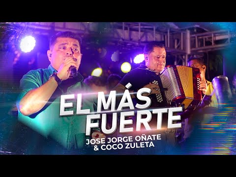 El Mas Fuerte - Coco Zuleta & Jose Jorge Oñate (En Vivo)