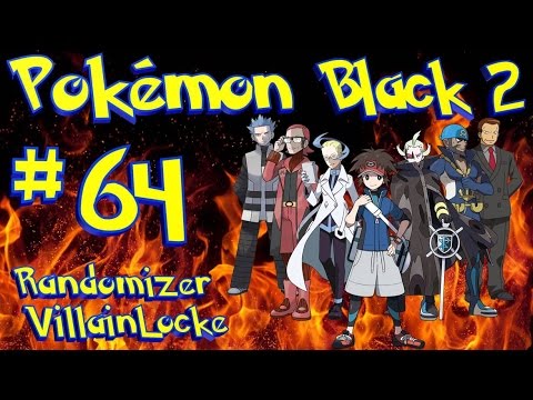 Pokemon Black 2 Randomizer VillainLocke [Ep 64] - Join Avenue!