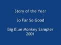 Story of the Year (Big Blue Monkey) - So Far So ...