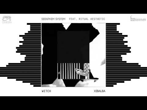 Seraphim System feat. Ritual Aesthetic - The Witch