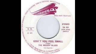 Don&#39;t You Feel Small (4.0 quad mix): The Moody Blues