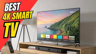 Best 4K Smart TVs 2026 | Top 14 Smart TVs You Should Buy