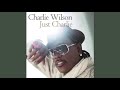 Crying For You - Charlie Wilson