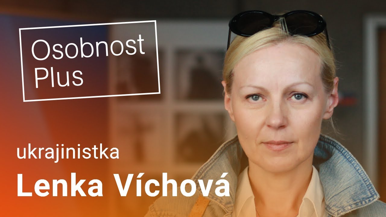 Víchová: Ruská propaganda pracuje na tom, aby si Ukrajinci mysleli, že za jejich neštěstí může Západ