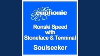 Soulseeker (Stoneface & Terminal Dub)