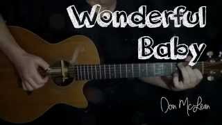 (Don McLean) Wonderful Baby - Bryan Rason - FingerStyle Guitar