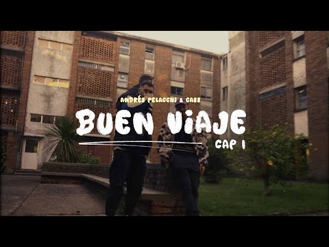 Cass, Andres Pelacchi • BUEN VIAJE cap 1