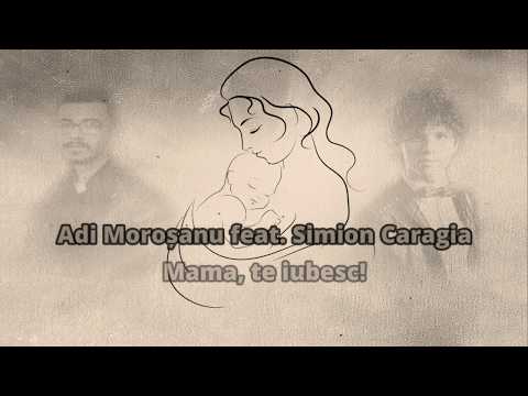 Adi Moroșanu feat. Simion Caragia - 🌹Mama, te iubesc!🌹