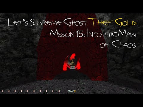 Let's Supreme Ghost Thief Gold - Mission 15: Into the Maw of Chaos
