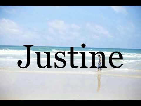 How To Pronounce Justine🌈🌈🌈🌈🌈🌈Pronunciation Of Justine