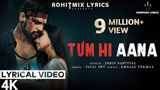 Tum Hi Aana (LYRICS) - Marjaavaan | Riteish D, Sidharth M
