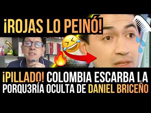 ¡PILLADO! COLOMBIA ESCARBA la PORQU3RÍA OCULTA de BRICEÑO - ¡ROJAS lo PEINÓ!