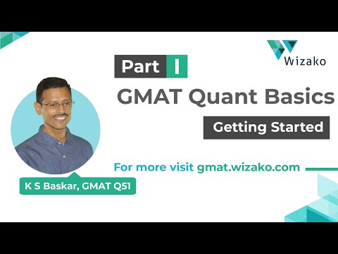GMAT Quant Basics - Part I - Getting Started - YouTube