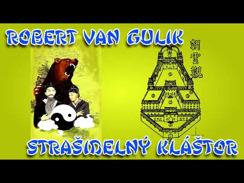 08 - STRAŠIDELNÝ KLÁŠTOR - Robert van Gulik