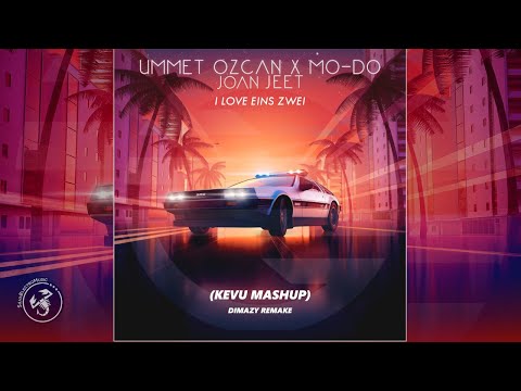 Joan Jett vs Ummet Ozcan & Mo Do - I love Eins Zwei (KEVU Mashup) (DIMAZY Remake) (Special 500 Subs)